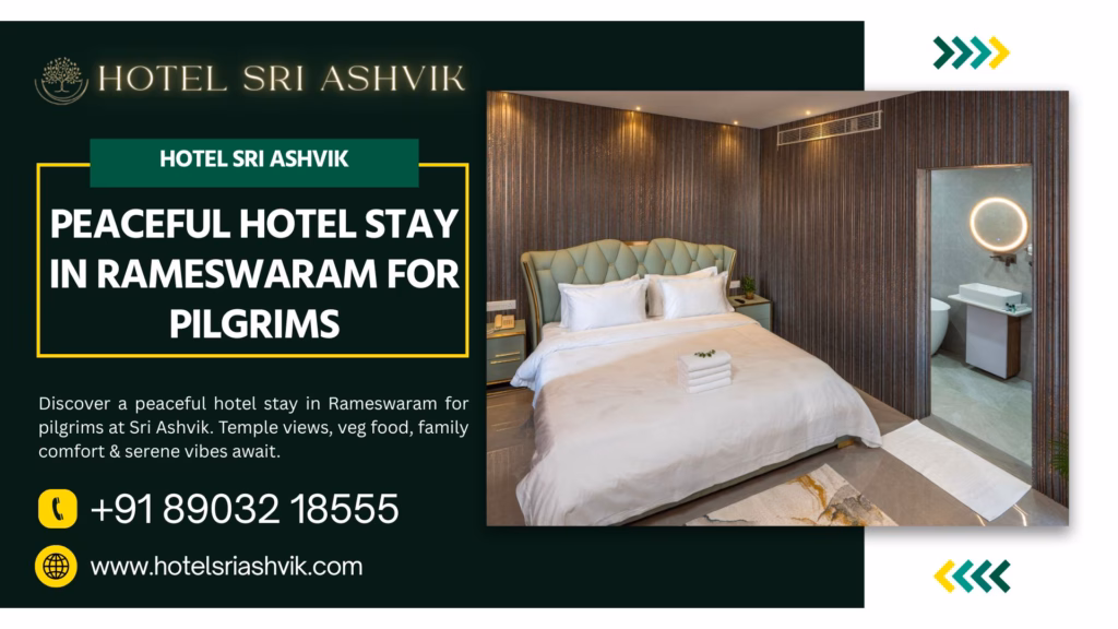 Peaceful hotel room at Hotel Sri Ashvik in Rameswaram with luxury amenities for pilgrims