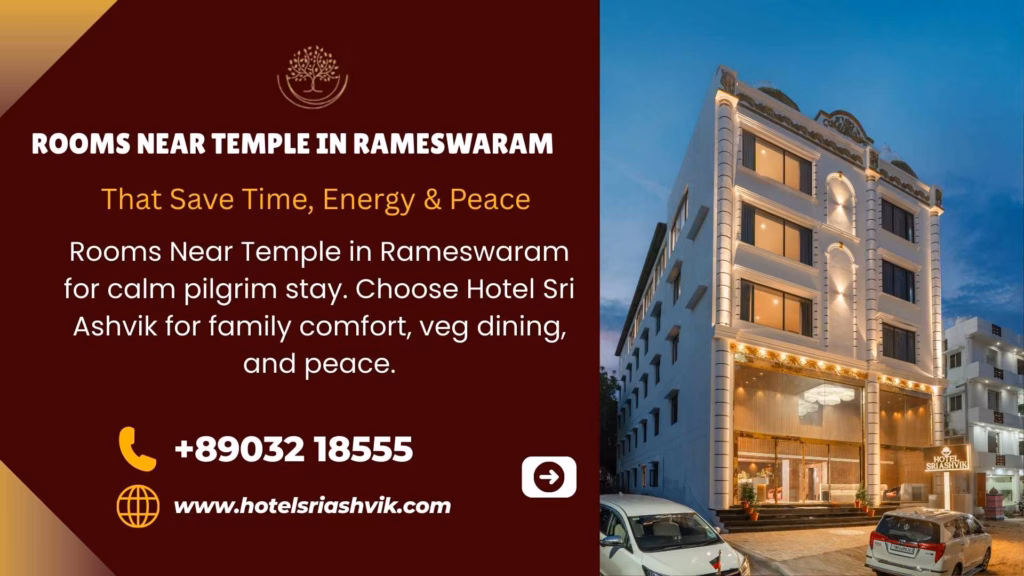 Rooms near temple in Rameswaram at Hotel Sri Ashvik offering calm family stay and pure vegetarian dining
