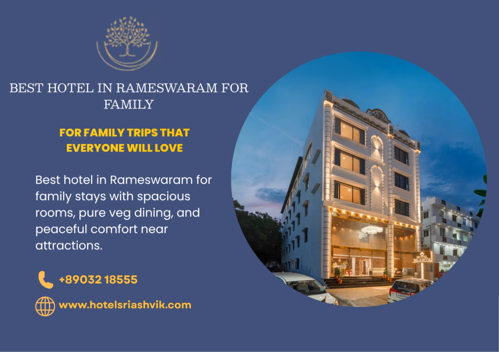Best Hotel in Rameswaram for Family