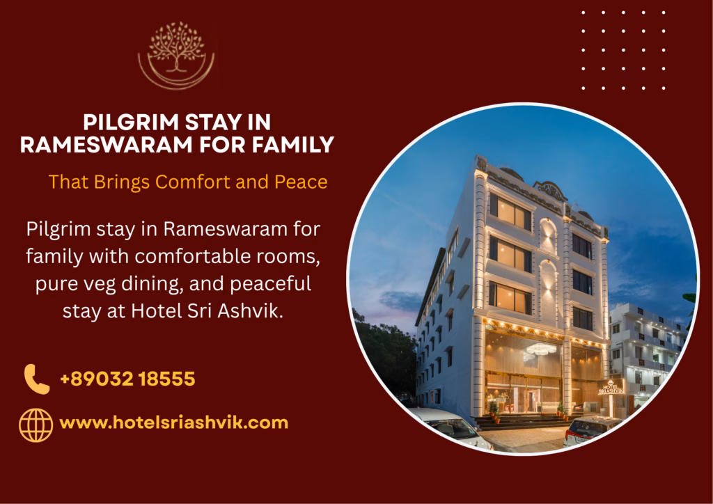 Pilgrim stay in Rameswaram for family