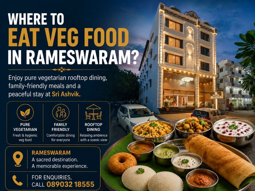 Where to eat veg food in Rameswaram